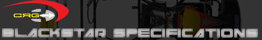 LSR Motorsports & CRG Blackstar Specifications